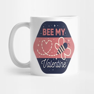 bee my valentine Mug